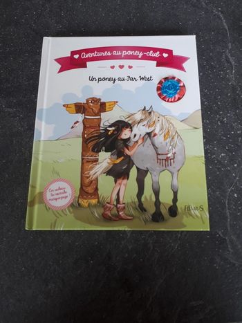 Livre état neuf aventures au poney-club, un poney au Far West