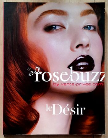 Magazine rosebuzz by vente privée Le Désir numéro 20 mars avril 2011