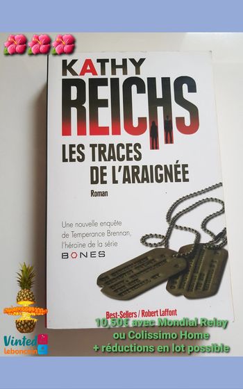 Kathy Reichs (Auteur) Les traces de l'araignée
