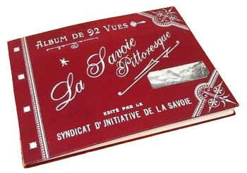Années 1900 La Savoie Pittoresque Album de 92 vues Avec carte de la Savoie (échelle de 1/400.000ème)