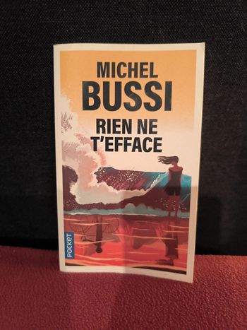 Livre Rien ne t'efface de Michel Bussi