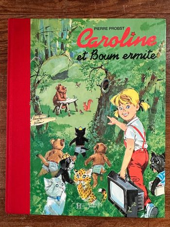 Livre rare album bd Caroline et Boum Ermite grand format reliure rouge Pierre Probst