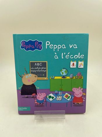 Livre Peppa Pig Peppa à l’école Hachette