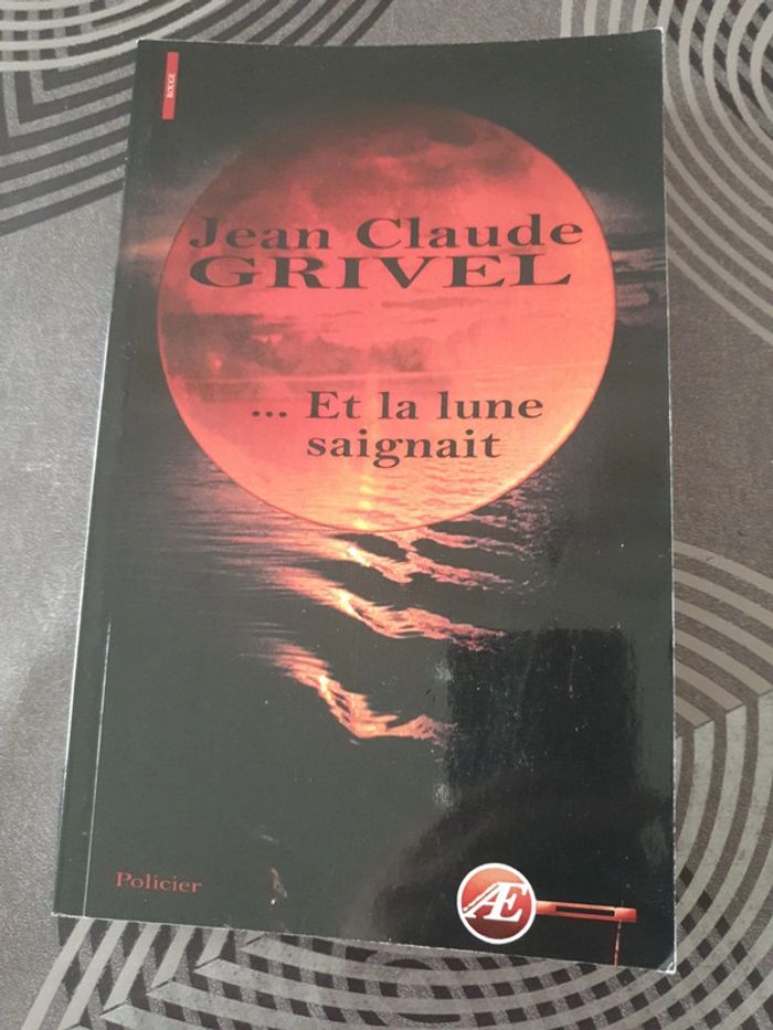 Et la lune saignait.