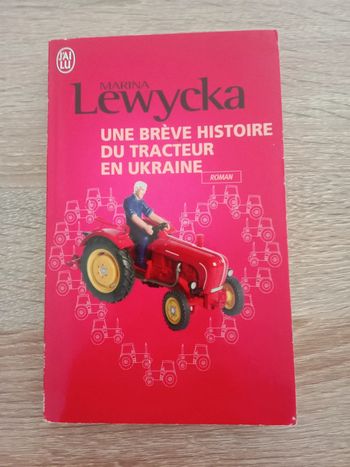 Marina Lewycka 🔹 Une brève histoire du tracteur en Ukraine
