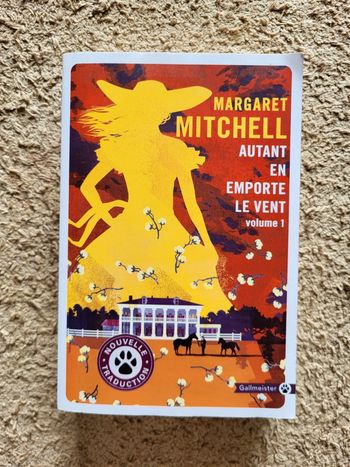 Livre Autant en emporte le vent, Volume 1 de Margaret Mitchell - Nouvelle traduction