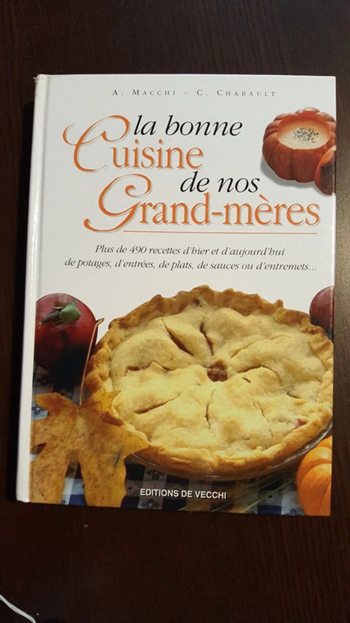 La bonne cuisine de nos grand-mères