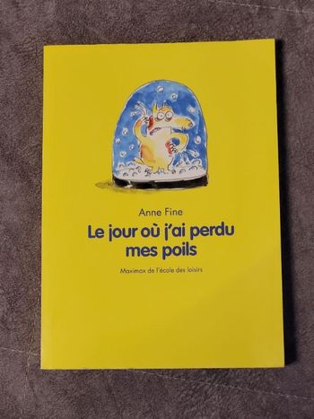 Le jour où j'ai perdu mes poils Par Anne Fine
