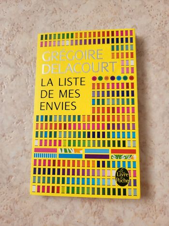 La liste de mes envies - Grégoire Delacourt