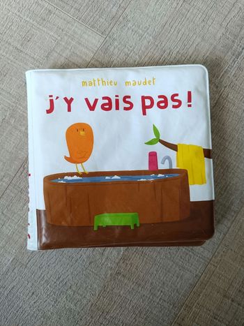 Livre bain " j'y vais pas "