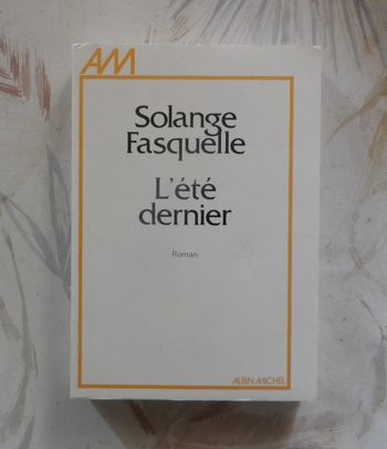L'été dernier de Solange Fasquelle Ed. Albin Michel