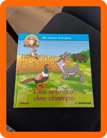 Livre pour enfants sur les animaux de la ferme altaya les animaux des champs