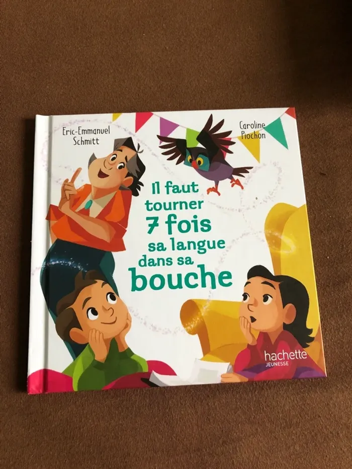 Il faut tourner 7 fois, sa langue dans sa bouche