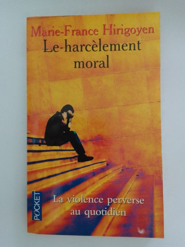 Marie-France Hirigoyen - Le harcèlement moral