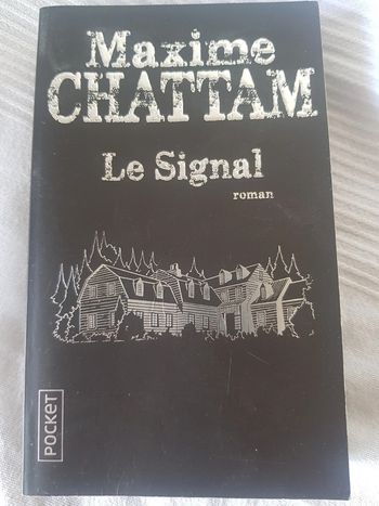 Le signal  de Maxime  Chattam