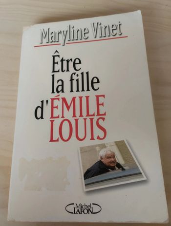 Livre Etre la fille d'Emile Louis