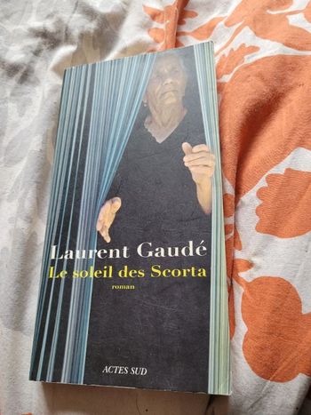 Le soleil des Scorta Laurent Gaude