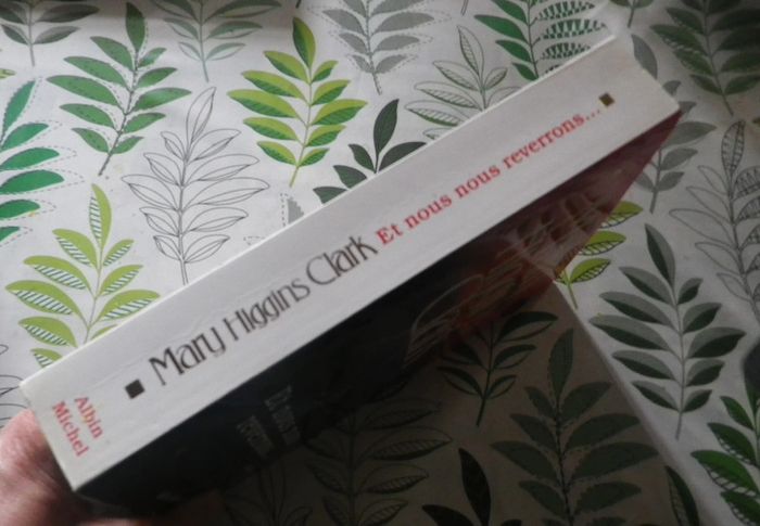 Et nous nous reverrons.. de Mary Higgins Clark Ed. Albin Michel - photo numéro 3