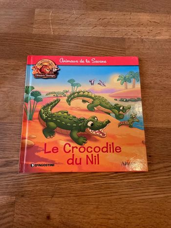Livre Altaya Le monde des animaux Sauvages Animaux de la savane Le crocodile du Nil