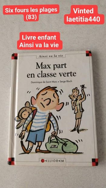 ℹ️ Je vous propose ce livre pour enfant, tout âge 
Ainsi va la vie "Max part en classe verte"
👩‍💻 N'hésitez pas à créer un lot pour regrouper vos favoris, vous obtiendrez une réduction de 5% à 50% suivant le nombre d'articles sélectionnés.