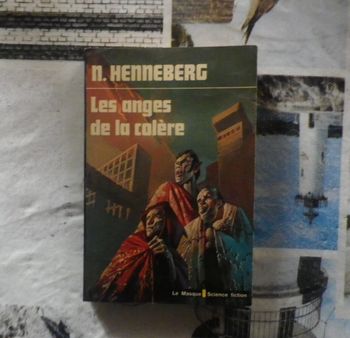 Les anges de la colère de N. Henneberg Ed. Le Masque Science-Fiction n°72 - 1978