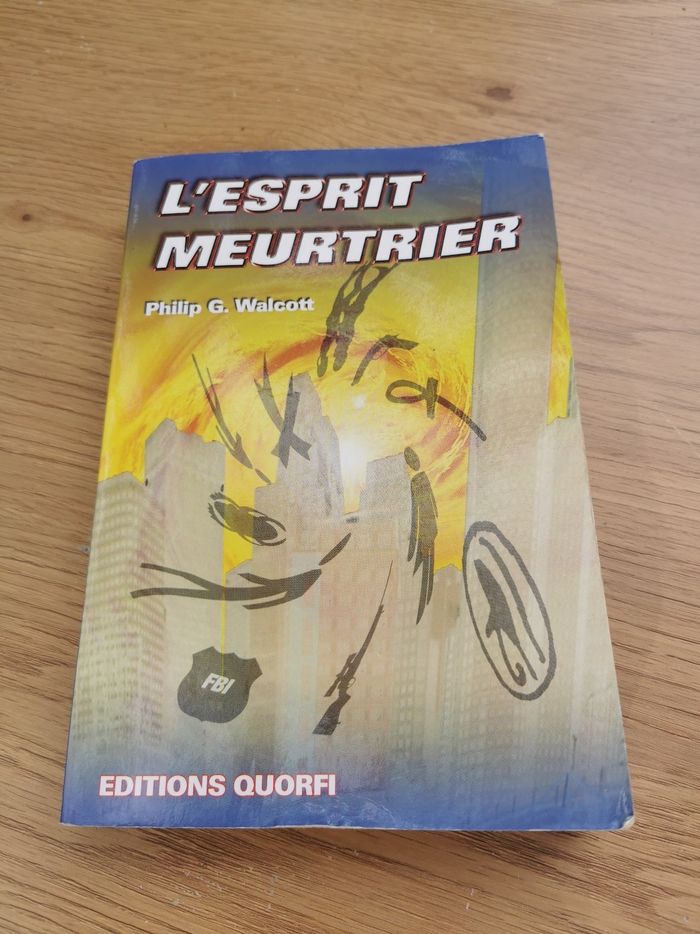 L'esprit meurtrier. Philip G. Walcott