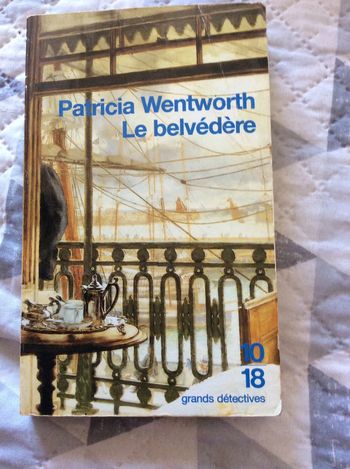 #le bevédère Patricia Wentworth. )