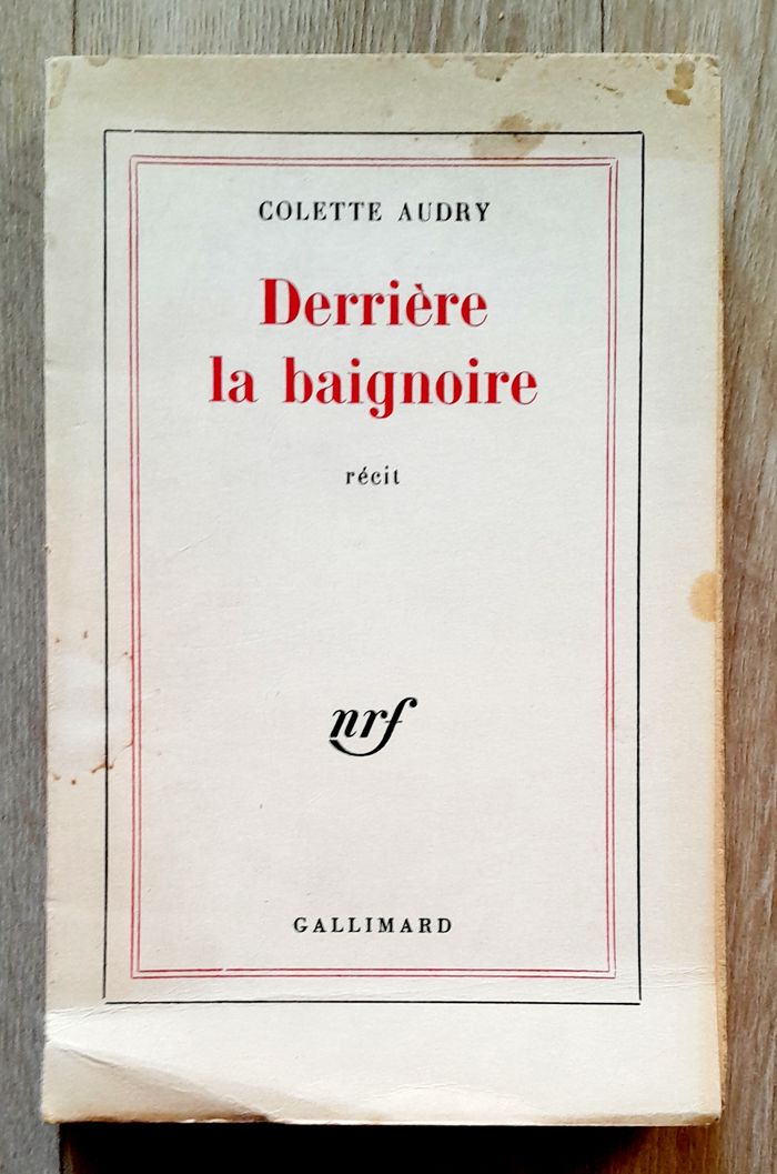 Colette Audry - dérrière la baignoire récit - photo numéro 1