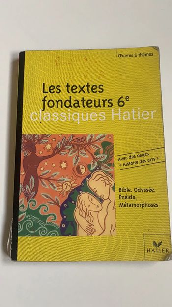 Livre Les textes fondateurs 6e - Classiques Hatier