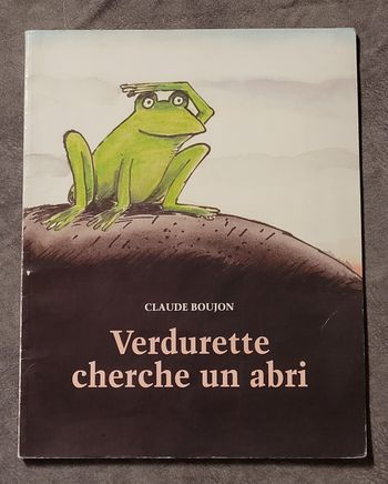 Verdurette cherche un abri Claude Boujon