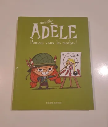 Mortelle Adèle Poussez vous, les moches