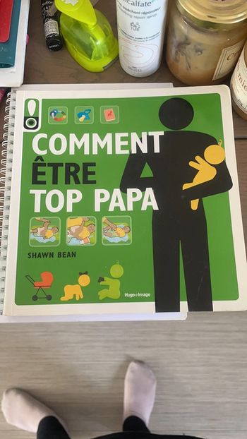 Comment être top papa livre