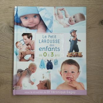 Le petit Larousse des enfants de 0 à 3 ans