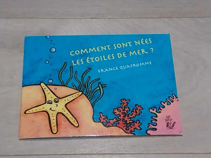 Petit livre "Comment sont nées les étoiles de mer?"