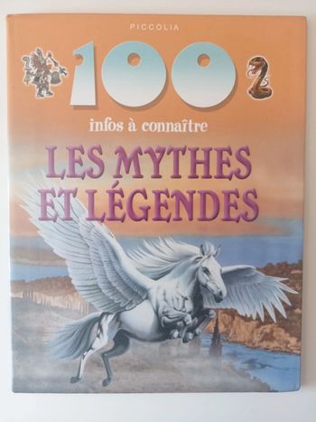 100 infos à connaître les mythes et légendes