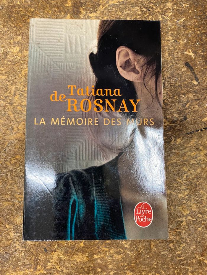 La mémoire des murs - Tatiana de Rosnay
