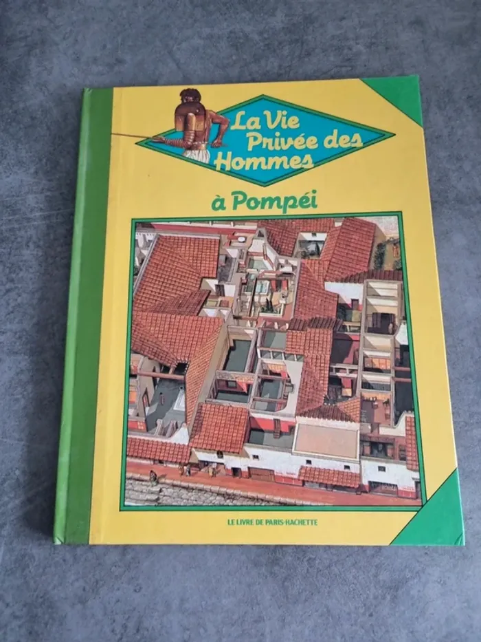 La vie privée des hommes à Pompéi