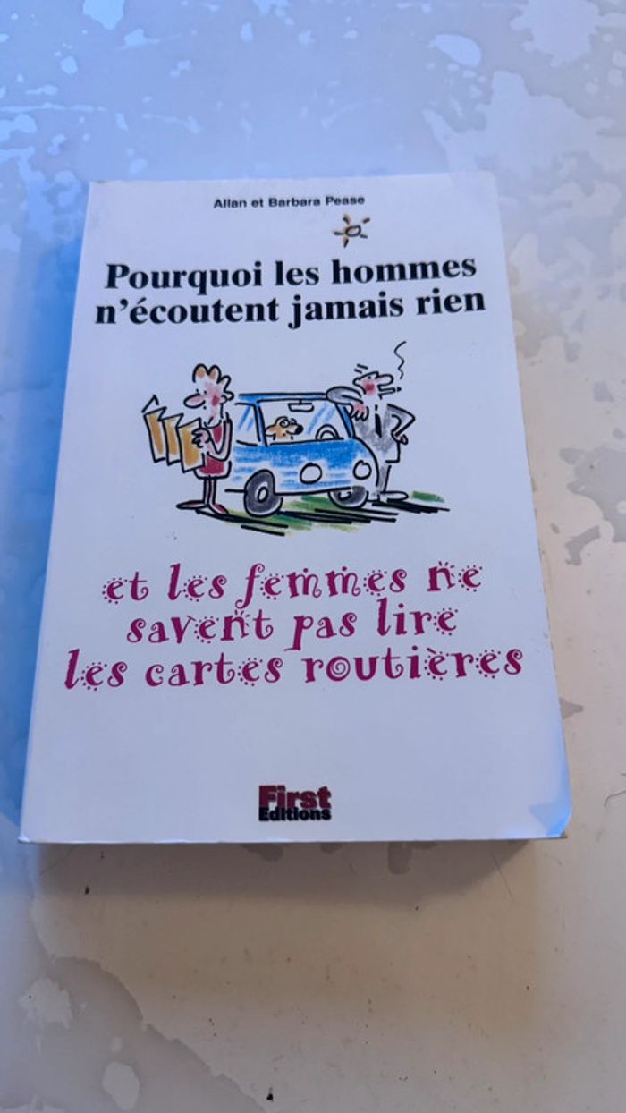 Livre “Pourquoi les hommes n’écoutent jamais rien” - Humour & psychologie des sexes