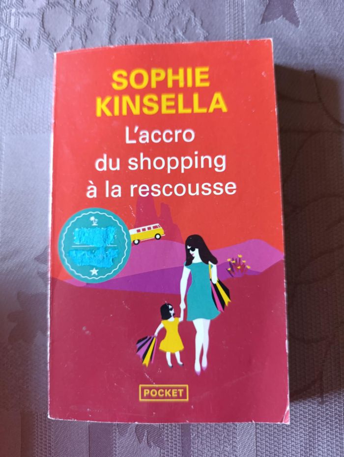 L'accro du shopping à la rescousse de Sophie Kinsella