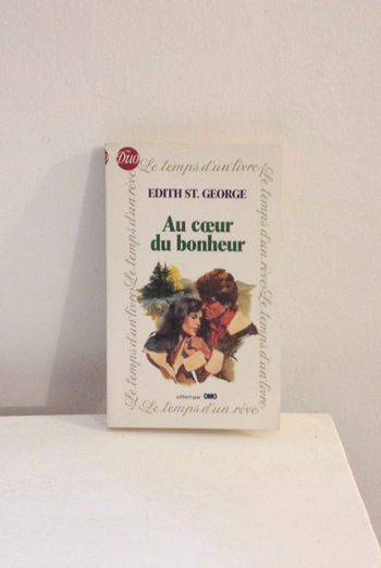 Au cœur du bonheur Edith St George Le Temps D'un Livre