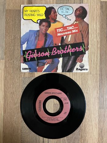 Vinyle 45 tours-Gibson brothers-Tic…Tac…