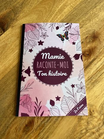 Mamie raconte-moi ton histoire - carnet souvenir unique