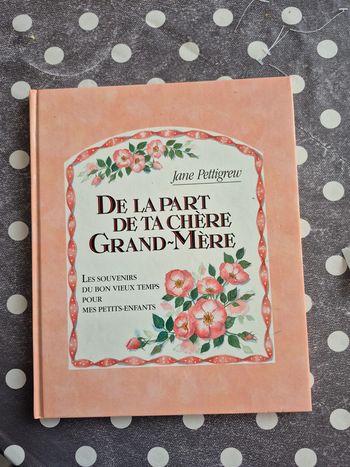 Livre De la part de ta chère grand-mère à completer