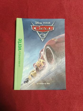 Cars 3 " Le roman du film " bibliothèque Verte