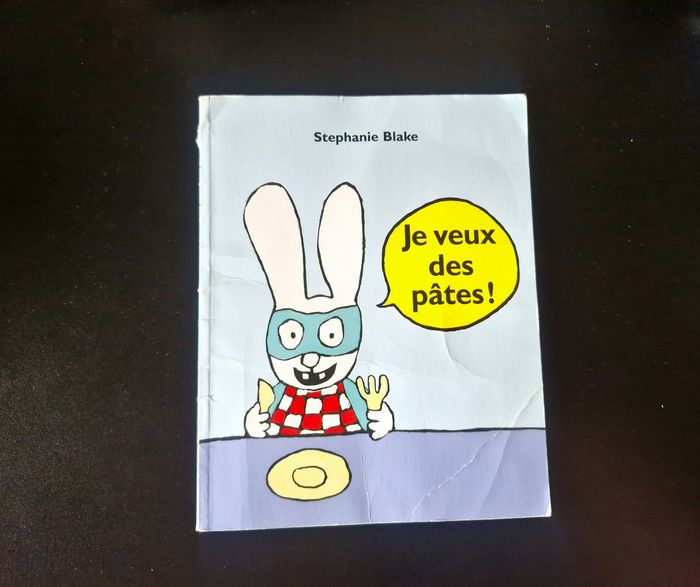 Livre - Je veux des pâtes !