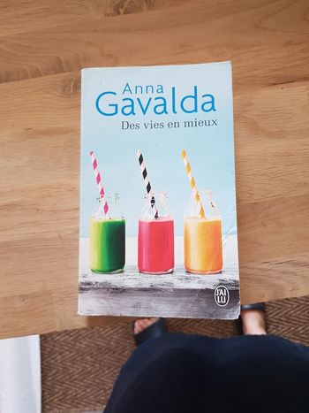 Des vies en mieux - Anna Gavalda