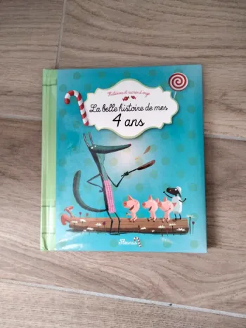La belle histoire de mes 4 ans
