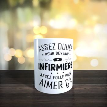 Mug humour infirmière assez douée