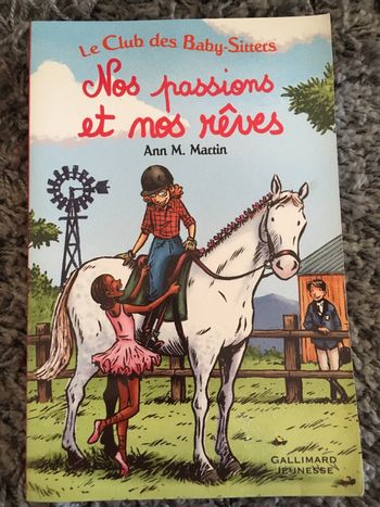 Livre roman Nos passions et nos rêves Le club des baby sitters Ann M Martin Gallimard Jeunesse