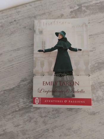 L'imprudence d'Isabella. Emily Larkin